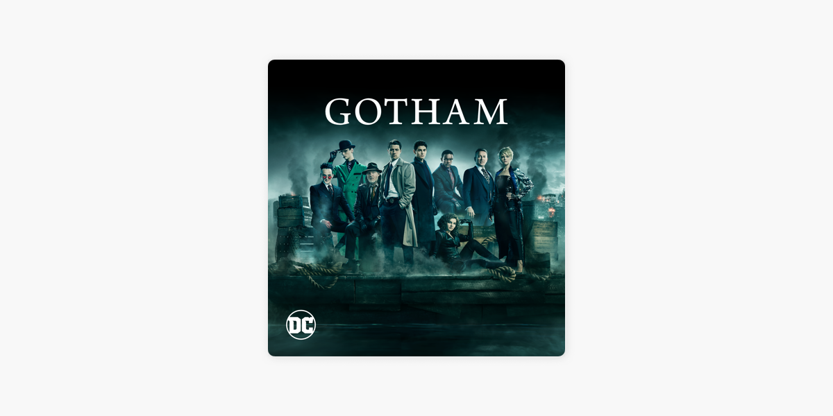 Gotham, Seasons 1-5 on iTunes