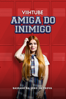 ViihTube: Amiga do Inimigo - Plinio Scambora