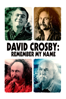 David Crosby: Remember My Name - AJ Eaton