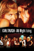 Girltrash: All Night Long