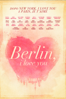 Berlin, I Love You - Unknown