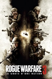 Rogue Warfare 3 - la chute d'une nation