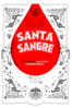 Santa Sangre - Alejandro Jodorowsky