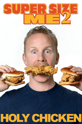 Super Size Me 2: Holy Chicken - Morgan Spurlock Cover Art