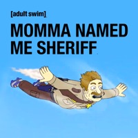 Télécharger Momma Named Me Sheriff, Season 1 Episode 8