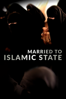 Married to Islamic State - Dylan Welch