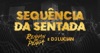 Sequência da Sentada by Rennan da Penha & DJ Lucian music video