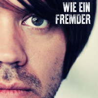 Wie ein Fremder - Wie ein Fremder artwork