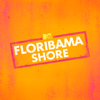 MTV Floribama Shore - MTV Floribama Shore, Season 3  artwork