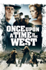 Once Upon a Time In the West - Sergio Leone