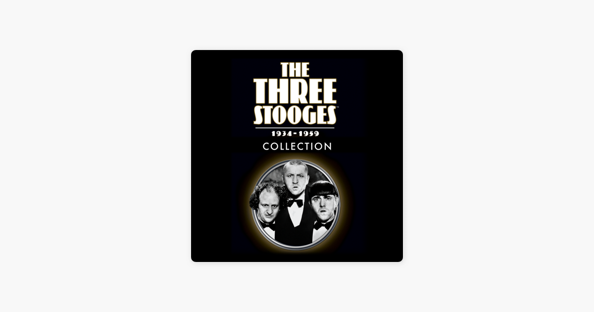 The Three Stooges: The Complete Series on iTunes