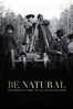 Be Natural: The Untold Story of Alice Guy-Blaché - Pamela B. Green