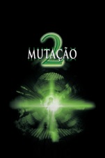 Capa do filme Mutação 2