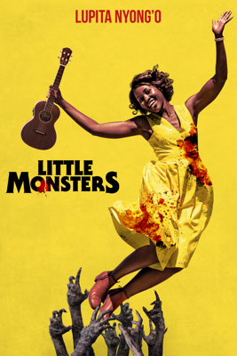 Little Monsters - Abe Forsythe Little Monsters - Abe Forsythe