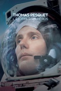 Thomas Pesquet : L'étoffe d'un héros