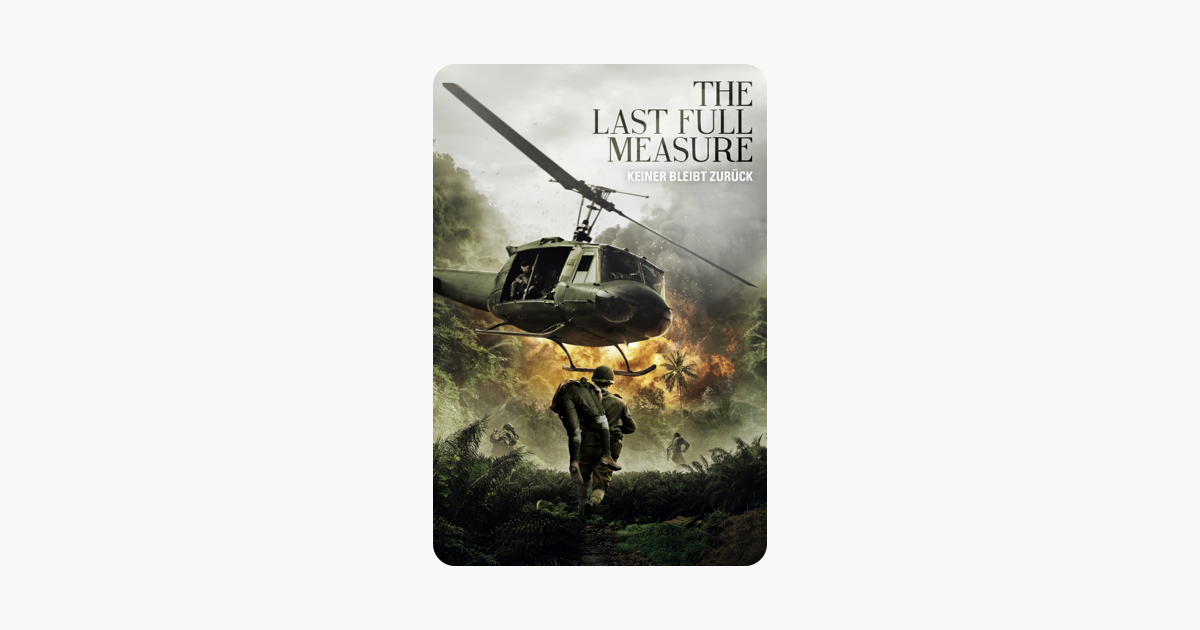 The Last Full Measure - Keiner bleibt zurück“ in iTunes - The Last Full Measure Keiner Bleibt Zurück Wikipedia