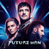 Future Man, Season 3 - Future Man