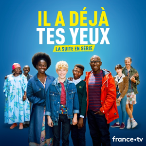 Il a déjà tes yeux, Saison 1