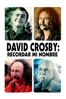 David Crosby: Recordar Mi Nombre - AJ Eaton