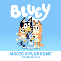 Magic Xylophone - Bluey Cover Art