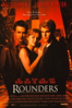 Rounders - John Dahl