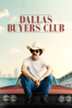 Dallas Buyers Club - Jean-Marc Vallée