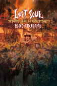 Lost Soul: The Doomed Journey of Richard Stanley's Island of Dr. Moreau