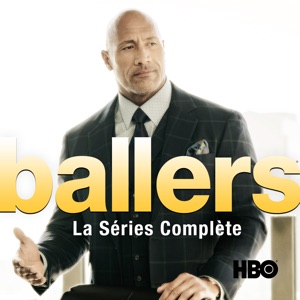Ballers, Intégrale (VF) - Episode 47