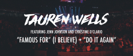 Famous For (I Believe) / Do It Again (feat. Jenn Johnson & Christine D'Clario) [Live] - Tauren Wells