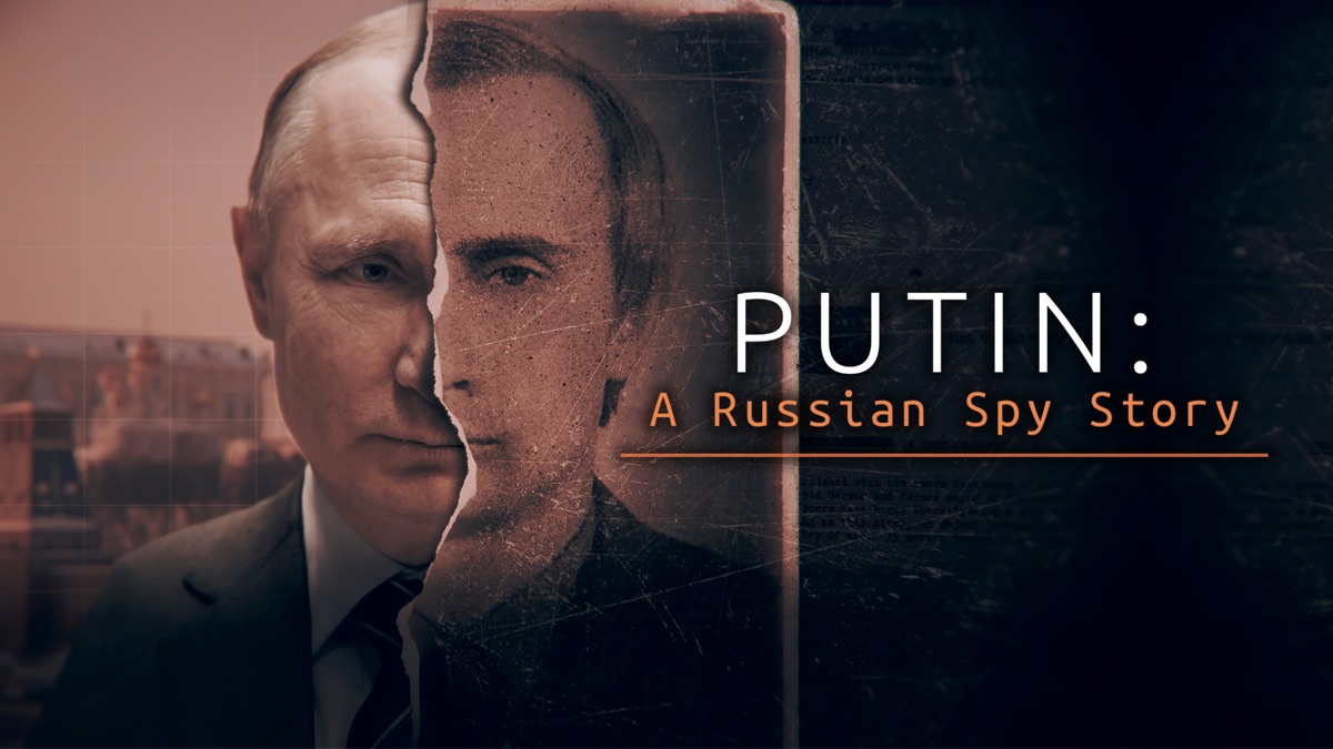 ‎Putin: A Russian Spy Story - Apple TV