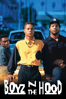 Boyz N' the Hood - John Singleton