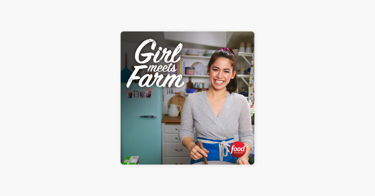 ‎Girl Meets Farm, Season 6 on iTunes