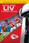Super Bowl LIV Champions: Kansas City Chiefs