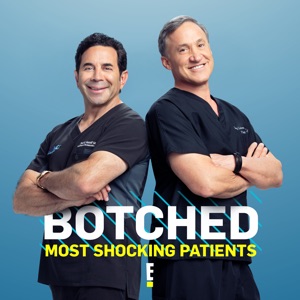 Botched: Most Shocking Patients, Season 1 - Episode 1