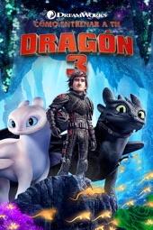 Poster for Cómo entrenar a tu dragón 3 by Dean Deblois