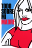 Todo Sobre mi Madre - Pedro Almodóvar