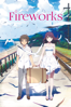 Fireworks - Akiyuki Shinbo