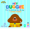 Hey Duggee: The Tooth Brushing Badge & Other Stories - Hey Duggee