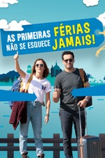 Capa do filme As Primeiras Férias, Não Se Esquece Jamais!