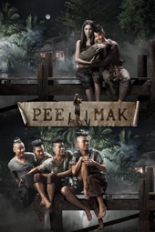 Poster for PEE MAK by Banjong Pisanthanakun