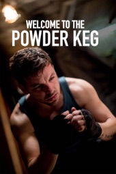 Poster for Welcome to the Powder Keg by Toby Spanton