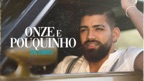 Onze e Pouquinho