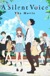 A Silent Voice: The Movie