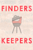 Finders Keepers - Bryan Carberry & Clay Tweel