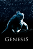 Genesis (2004) - Claude Nuridsany & Marie Pérennou