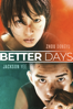 Better Days - Derek Kwok-cheung Tsang
