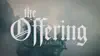 The Offering - Failure (S.O.S)