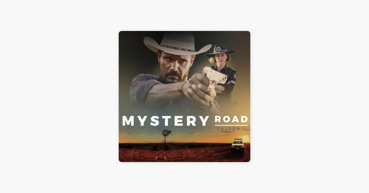 Mystery Road, Saison 1 (VF) »
