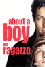 About a boy: Un ragazzo - Chris Weitz & Paul Weitz