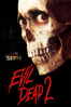 Evil Dead 2 - Sam Raimi